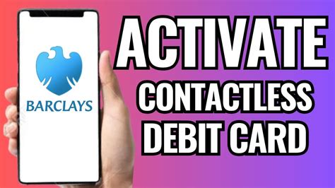 activate barclays debit card contactless|barclays basic account contactless.